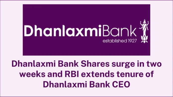 Dhanlaxmi Bank Shares surge 69% in two weeks, RBI extends tenure of Dhanlaxmi Bank CEO