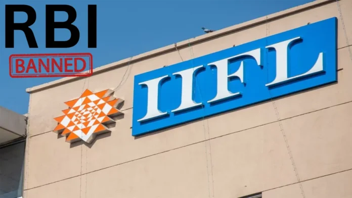 IIFL Finance share price falls 20% after RBI ban IIFL Finance from sanctioning or disbursing gold loans