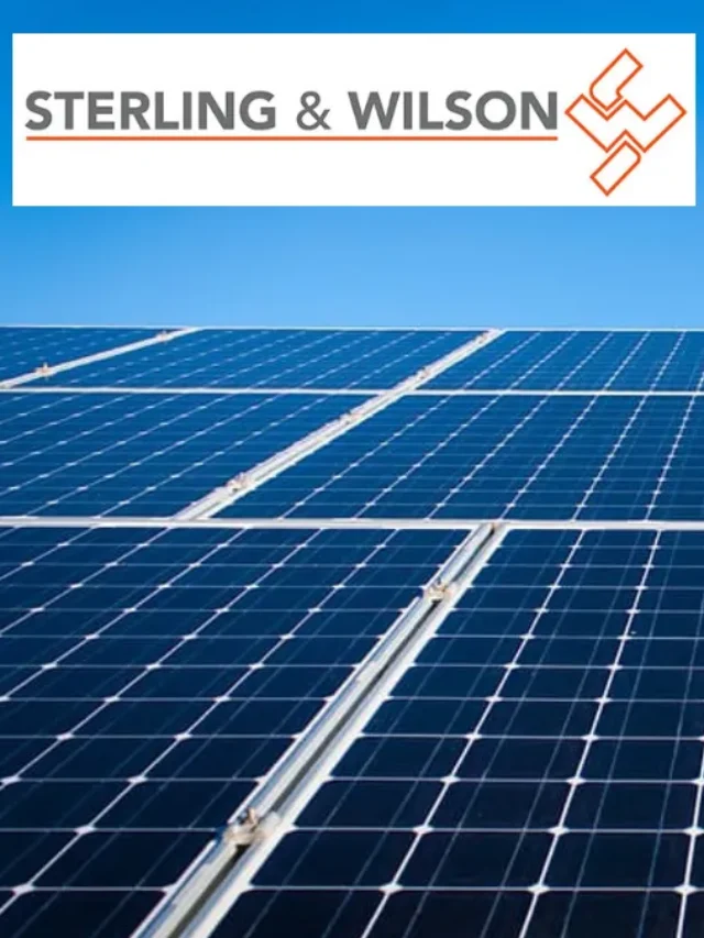 Sterling and Wilson Energy Shares hit the upper circuit